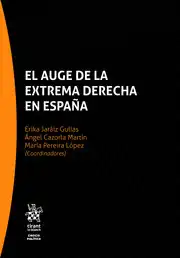 El Auge de la Ultraderecha en España: Nuevos Actores y Viejas Estrategias