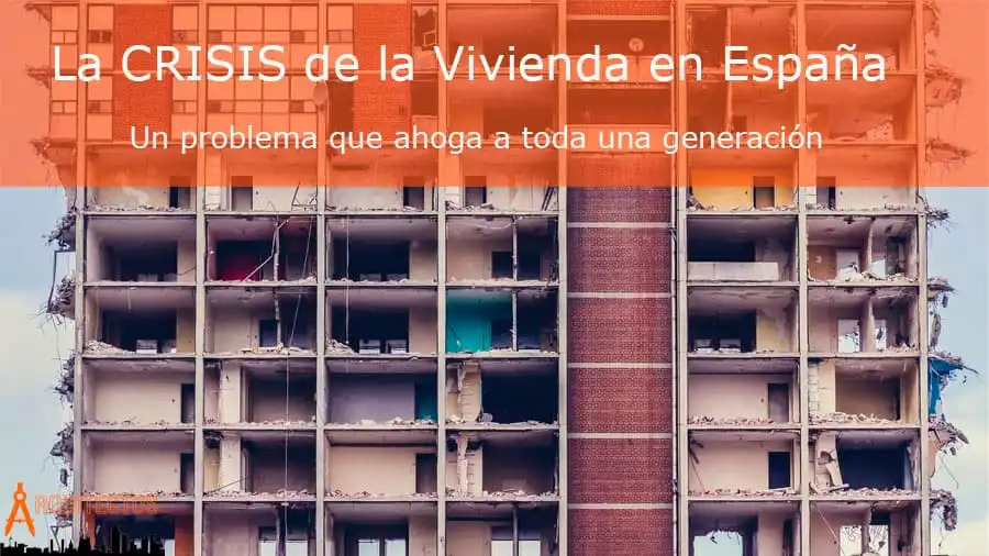 La Crisis de la Vivienda en España: Un Problema que Afecta a Todos