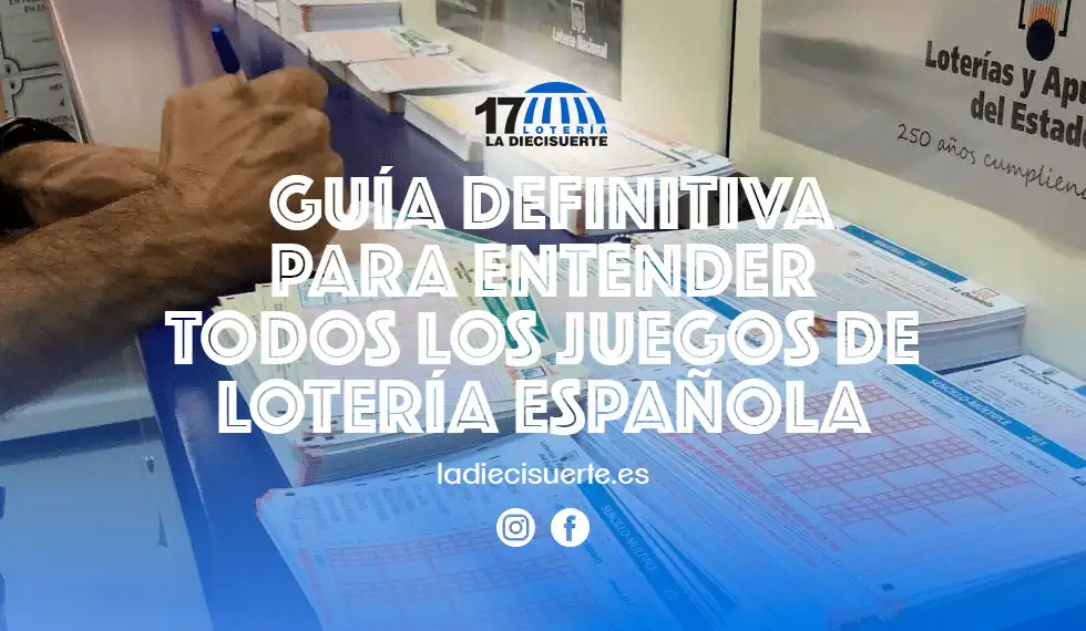 Todo lo que necesitas saber sobre la Lotería Nacional en España